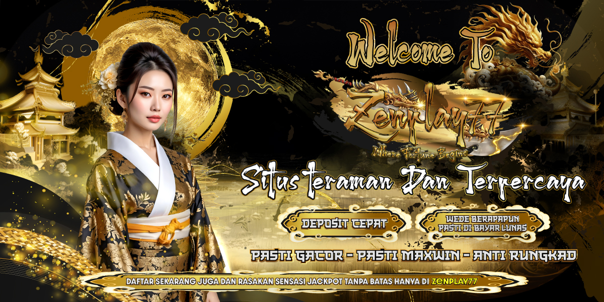  Selamat Datang Zenplay77
